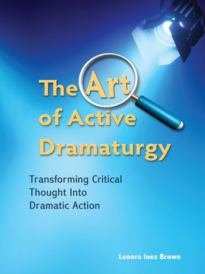 cover image of The Art of Active Dramaturgy